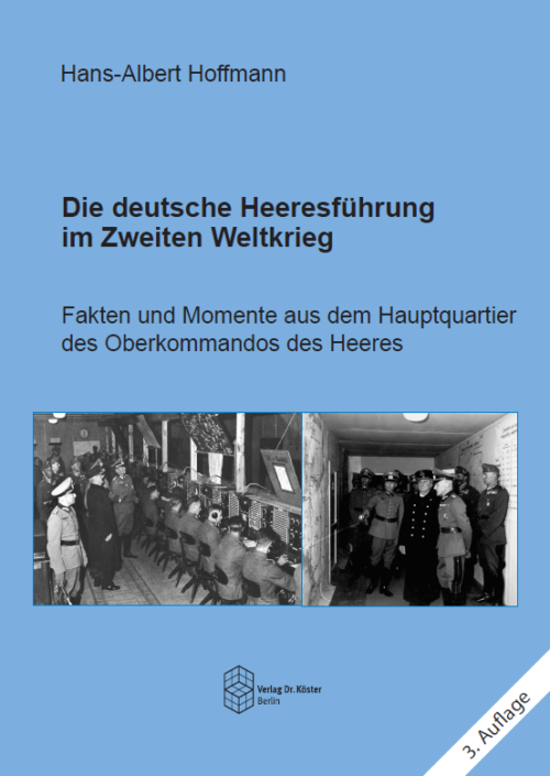 Cover - Hoffmann - Die deutsche Heeresführung im Zweiten Weltkrieg - ISBN 978-3-89574-940-7