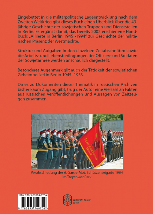 Buchrückseite - Hans-Albert Hoffmann - Berlin - Sowjetische Garnisonsstadt 1945-1994 - Verlag Dr. Köster - ISBN 978-3-89574-970-4