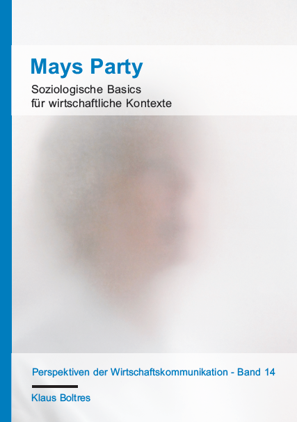 Cover - Boltres - Mays Party - Soziologische Basics für wirtschaftliche Kontexte - ISBN 978-3-96831-006-0