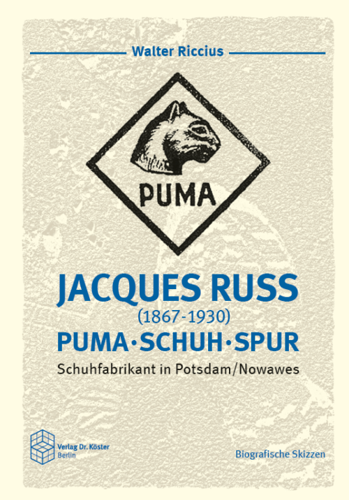 Cover - Riccius - Jacques Russ (1867-1930) - PUMA * SCHUH * SPUR - ISBN 978-3-96831-020-6
